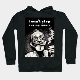 Cigar Smoker: I Can't Stop Buying Cigars on a Dark Background Hoodie